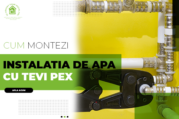 Cum montezi Instalatia de Apa cu Tevi Pex - banner